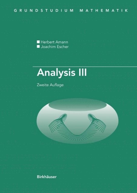 Joachim Escher, Herbert Amann - Analysis III, E-bok