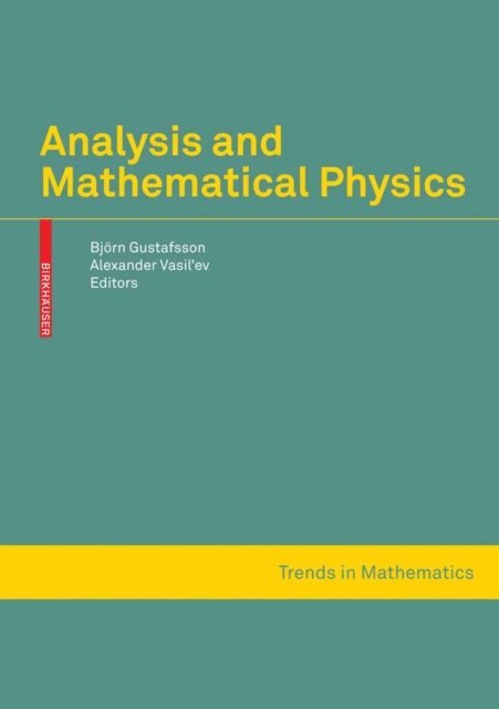Alexander Vasil'ev, Bjorn Gustafsson - Analysis and Mathematical Physics, E-bok