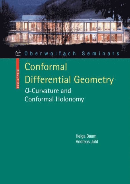 Andreas Juhl, Helga Baum - Conformal Differential Geometry, E-bok