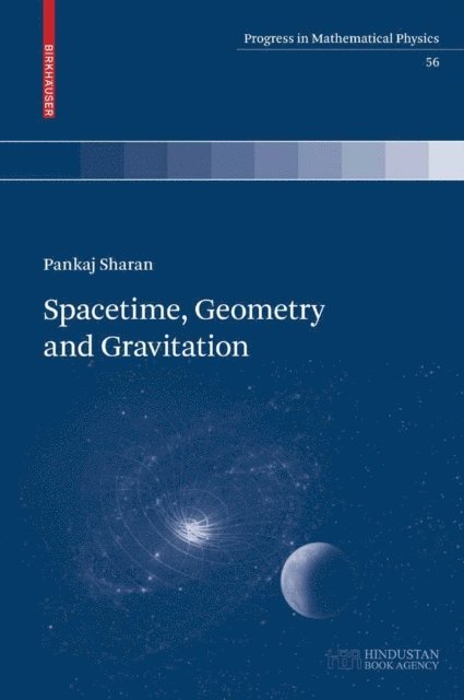 Pankaj Sharan - Spacetime, Geometry and Gravitation, E-bok