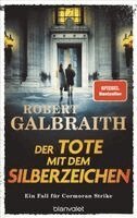 Robert Galbraith - Der Tote mit dem Silberzeichen, Inbunden