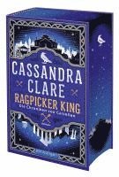 Cassandra Clare - Ragpicker King - Die Chroniken von Castellan, Inbunden