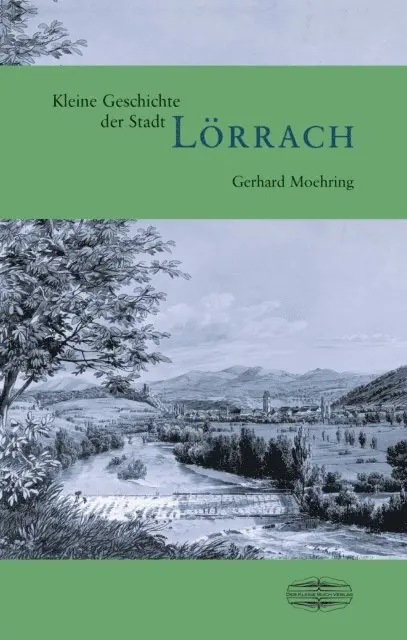 Gerhard Moehring - Kleine Geschichte der Stadt Lörrach, E-bok. Tillgänglighet: Lägg i varukorg