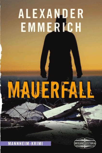 Alexander Emmerich - Mauerfall, E-bok