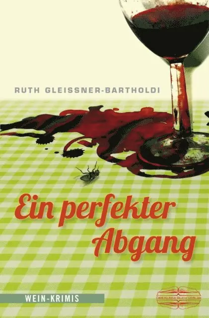 Ruth Gleissner-Bartholdi - Ein perfekter Abgang, E-bok. Tillgänglighet: Lägg i varukorg
