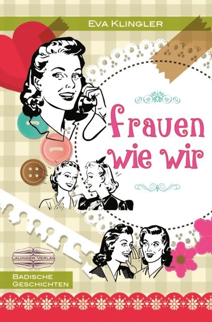Eva Klingler - Frauen wie wir, E-bok