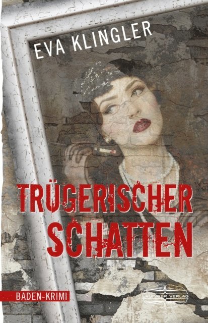 Eva Klingler - Trügerischer Schatten, E-bok