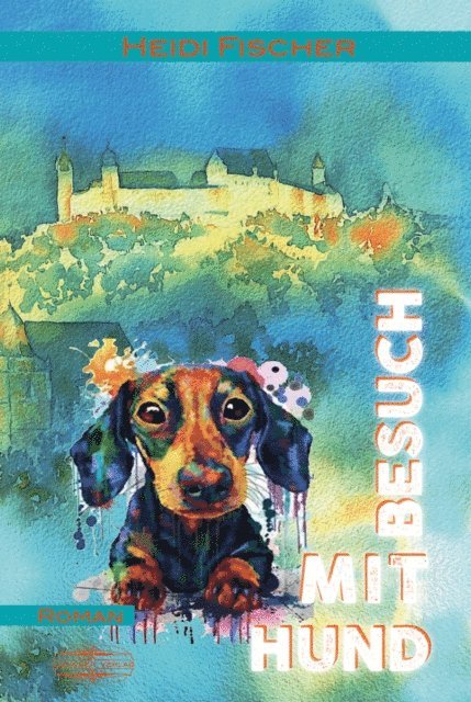 Heidi Fischer - Besuch mit Hund, E-bok