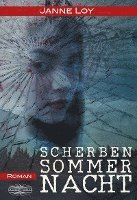 Janne Loy - Scherbensommernacht, Häftad