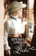 Ein neuer Anfang fr die Liebe