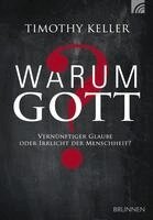 Timothy Keller - Warum Gott?, Häftad