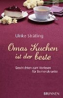 Ulrike Strätling - Omas Kuchen ist der beste, Häftad. Tillgänglighet: Lägg i varukorg