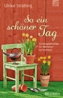 Ulrike Strätling - So ein schöner Tag, Häftad. Tillgänglighet: Lägg i varukorg