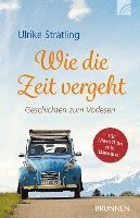 Ulrike Strätling - Wie die Zeit vergeht, Häftad. Tillgänglighet: Lägg i varukorg