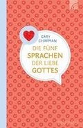 Die fünf Sprachen der Liebe Gottes