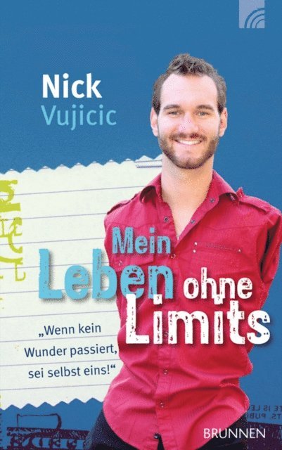 Nick Vujicic - Mein Leben ohne Limits, E-bok