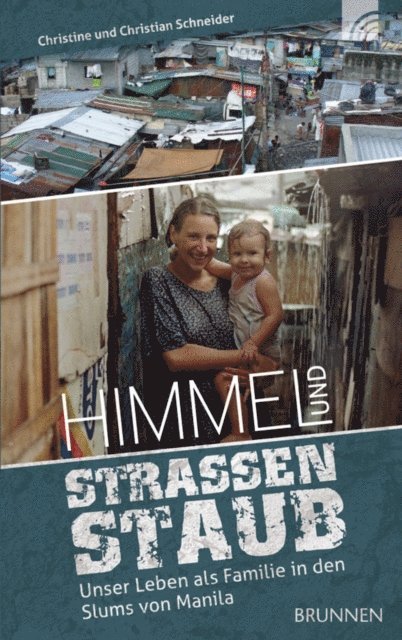 Christian Schneider, Christine Schneider - Himmel und Straßenstaub, E-bok
