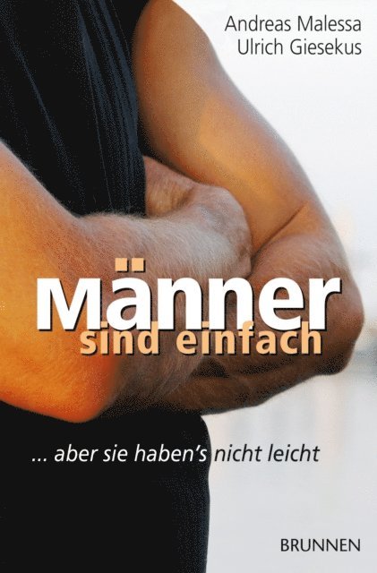 Andreas Malessa, Ulrich Giesekus - Männer sind einfach, E-bok