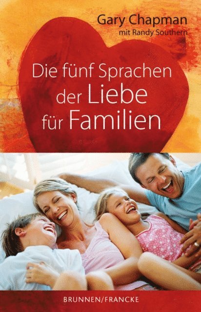 Randy Southern, Gary Chapman - Die fünf Sprachen der Liebe für Familien, E-bok