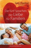 Die fÃ¼nf Sprachen der Liebe fÃ¼r Familien
