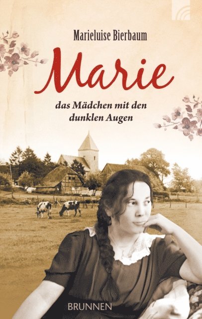Marieluise Bierbaum - Marie - das Mädchen mit den dunklen Augen, E-bok