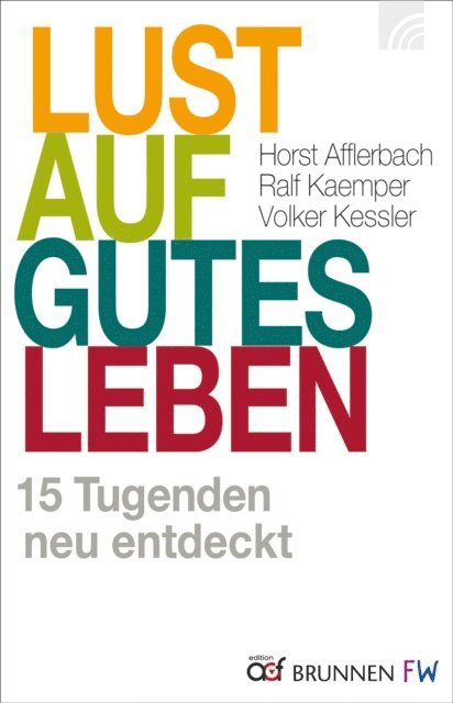Volker Kessler, Ralf Kaemper, Horst Afflerbach - Lust auf gutes Leben, E-bok