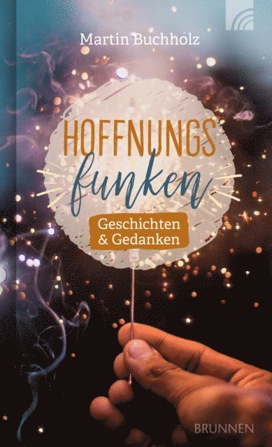 Martin Buchholz - Hoffnungsfunken, E-bok