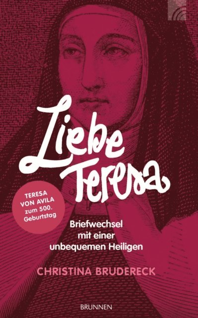 Christina Brudereck - Liebe Teresa, E-bok