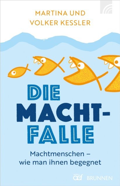 Volker Kessler, Martina Kessler - Die Machtfalle, E-bok