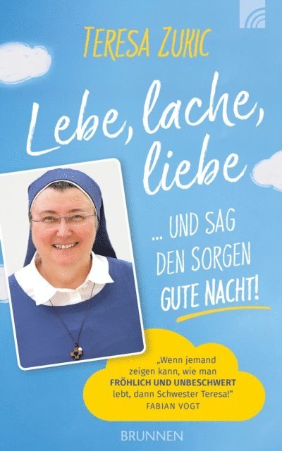 Teresa Zukic - Lebe, lache, liebe  ... und sag den Sorgen Gute Nacht!, E-bok