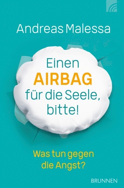 Andreas Malessa - Einen Airbag für die Seele, bitte!, E-bok