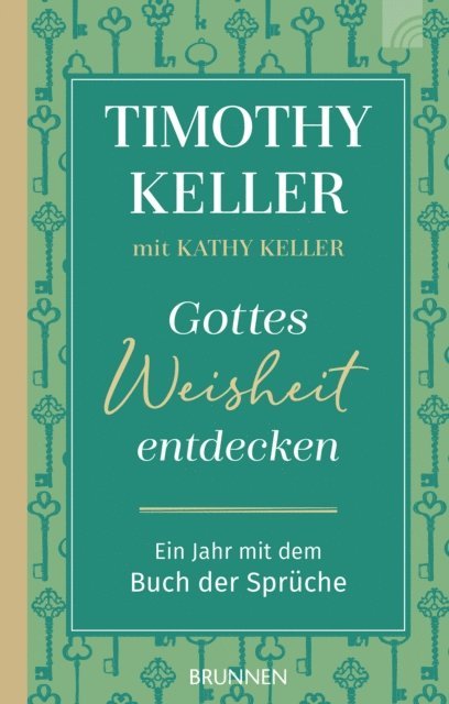 Kathy Keller, Timothy Keller - Gottes Weisheit entdecken, E-bok