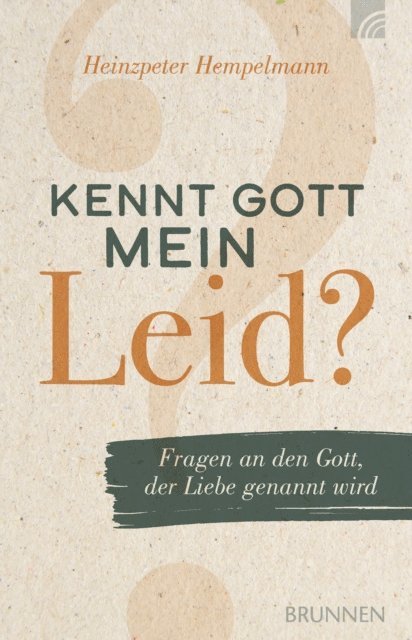 Heinzpeter Hempelmann - Kennt Gott mein Leid?, E-bok