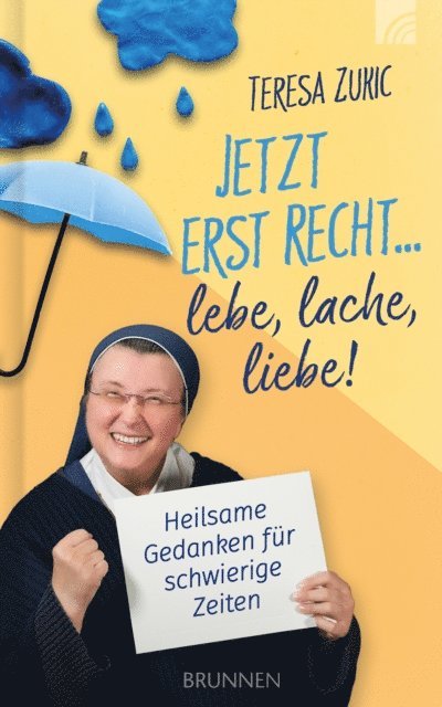 Teresa Zukic - Jetzt erst recht ... lebe, lache, liebe!, E-bok