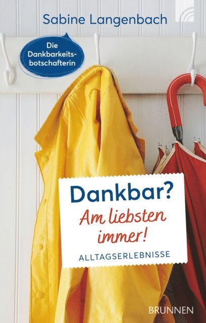 Sabine Langenbach - Dankbar? Am liebsten immer!, E-bok