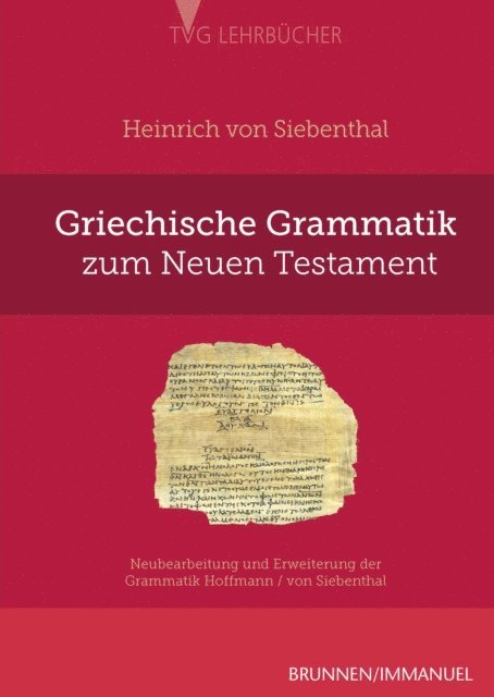 Heinrich von Siebenthal - Griechische Grammatik zum Neuen Testament, E-bok