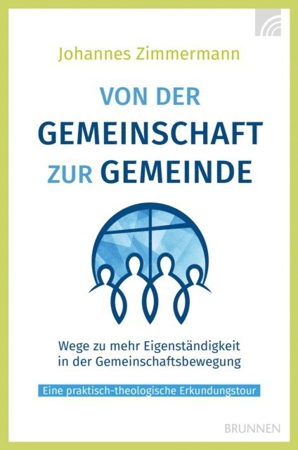 Johannes Zimmermann - Von der Gemeinschaft zur Gemeinde, E-bok