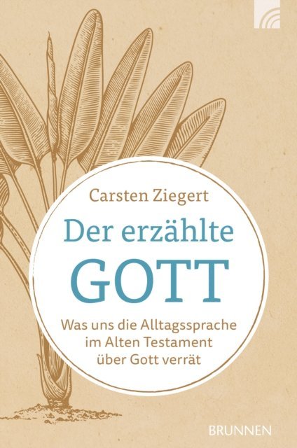 Carsten Ziegert - Der erzählte Gott, E-bok