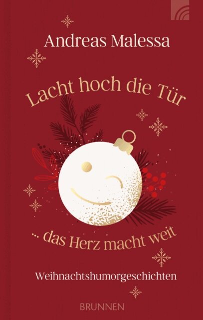 Andreas Malessa - Lacht hoch die Tür ... das Herz macht weit, E-bok