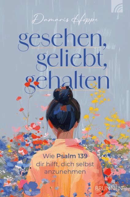 Damaris Hoppe - Gesehen, geliebt, gehalten, E-bok. Tillgänglighet: Lägg i varukorg