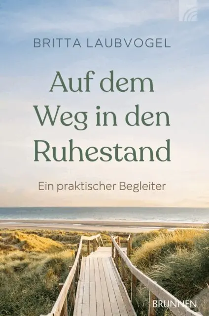 Britta Laubvogel - Auf dem Weg in den Ruhestand, E-bok. Tillgänglighet: Lägg i varukorg