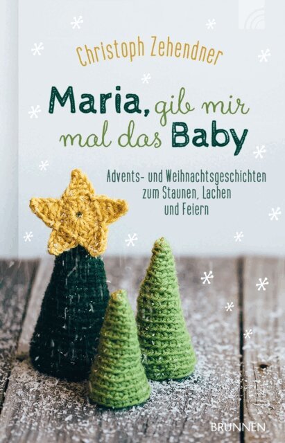 Christoph Zehendner - Maria, gib mir mal das Baby, E-bok. Tillgänglighet: Lägg i varukorg