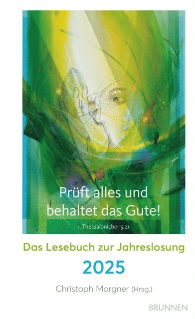 Christoph Morgner - Prüft alles und behaltet das Gute!, E-bok