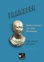 Transfer 7. Julius Caesar vir vere Romanus. Tillgänglighet: Lägg i varukorg