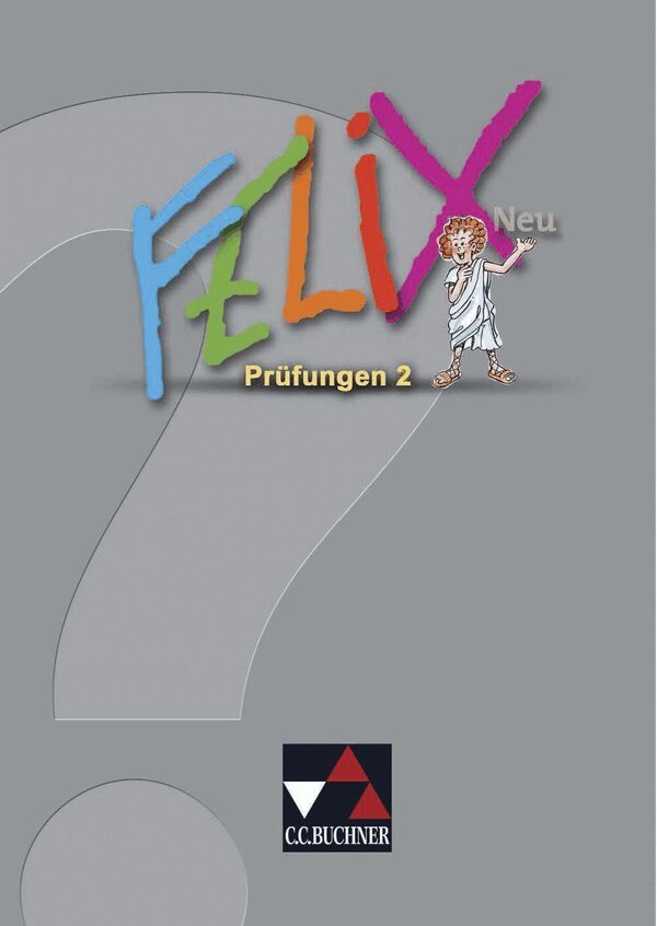 Diana Lohmer-Lößl, Sabine Rumpler, Andrea Kammerer, Clement Utz - Felix  Forum. Felix  neu Prüfungen 2, Övrigt