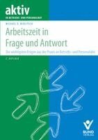 Simone Breyer, Michael D. Wirlitsch, Anja Reinke - Arbeitszeit in Frage und Antwort, Häftad