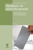 Harald Fuchs, Roland Köstler, Lasse Pütz, Jan Grüneberg - Handbuch zur Aufsichtsratswahl, Häftad