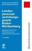 Wolf Klimpe-Auerbach, Ewald Bartl, Hanna Binder, Anja Reinke, Michael D. Wirlitsch - Landespersonalvertretungsgesetz Baden-Württemberg, Häftad