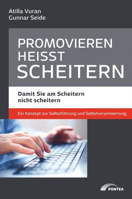 Gunnar Seide, Atilla Vuran - Promovieren heißt scheitern, E-bok