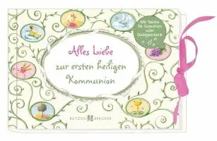 Alles Liebe zur ersten heiligen Kommunion, Inbunden. Tillgänglighet: Lägg i varukorg